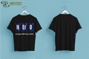 The Periodic Table Can't Be Wrong Hero T-Shirt - Image 3