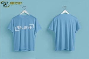 Believe Typography T-shirt – Bold Inspiration - Image 5