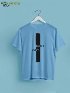 Minimalist Motivation Tee - Don't Quit