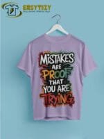 Motivational “Mistakes Are Proof” Graphic T-Shirt – EasyTeezy - Image 3